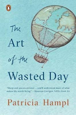 Art of the wasted day
