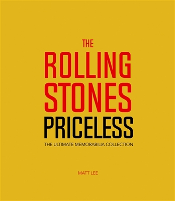 Rolling stones - priceless : the ultimate memorabilia collection